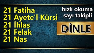 21 Fatiha 21 Ayetel Kürsi 21 İhlas 21 Felak 21 Nas Dinle  Rukye Videoları [upl. by Coffey]