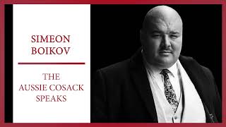 The Aussie Cossack Speaks  Simeon Boikov  Civic Duty [upl. by Sihtnyc]