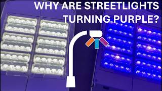 Why Are Streetlights Turning Purple In Depth Analysis and Fix [upl. by Hanala]