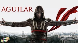 Kenalan Dengan Karakter quotAGUILAR de Nerhaquot Dalam Film ASSASSINS CREED [upl. by Hnoj]