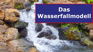 Das Wasserfallmodell  Anschaulich erklärt [upl. by Dnomde]