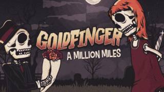 Goldfinger  A Million Miles [upl. by Redlac]