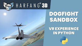 Dogfight Sandbox VR Experience in Python [upl. by Gerg]