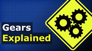 Gears Explained  mechanical engineering [upl. by Dlared463]