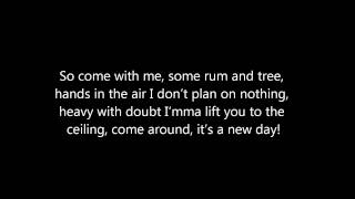 Aer  Its a new day Lyrics [upl. by Acirehs]