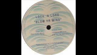 Lock N Load  Blow Ya Mind Club Caviar Remix 1999 [upl. by Annoyek]