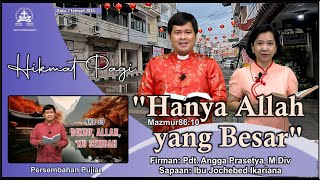 HIKMAT PAGI  Rabu 7 Februari 2024  Pdt Angga Prasetya MDiv [upl. by Heydon949]