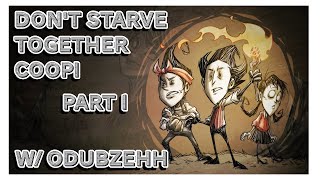 Two Noobs Struggle Through The Constant Dont Starve Together Coop Playthrough WoDubzehh Pt1 [upl. by Nahseez]