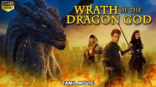 WRATH OF THE DRAGON GOD  Hollywood Tamil Dubbed Full Action Movie HD  Tamil Action Movies [upl. by Fuhrman]