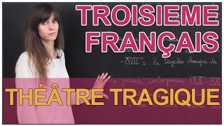 Théâtre tragique  continuité et renouvellement  Français 3e  Les Bons Profs [upl. by Ahseyd986]