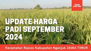 UPDATE HARGA PADI SEPTEMBER 2024 KABUPATEN NGANJUK  1 HEKTAR BISA 60jt [upl. by Inafetse]