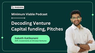 EP12 Inside the Venture Capital Mind with Saketh AVP Investments at Chiratae Ventures [upl. by Tlok788]