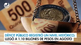 Déficit público registró un nivel histórico llegó a 110 billones de pesos en agosto [upl. by Martinic]