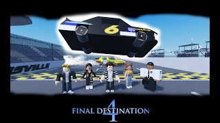 Final Destination 4 NASCAR Crash Roblox Remake [upl. by Ahsiakal938]