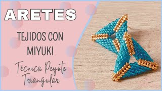 Arete tejido con delicas miyuki técnica peyote triangular [upl. by Notnilc284]