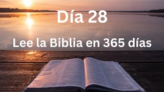 Día 28 Plan de lectura de la Biblia en 365 días [upl. by Bailey]