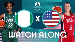 Nigeria v USA  Womens Olympic Basketball Tournament Paris 2024  Watch Along ⚡🏀 [upl. by Aihsotal]