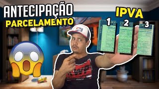 COMO ANTECIPARPARCELAR o IPVA [upl. by Atnauqahs]