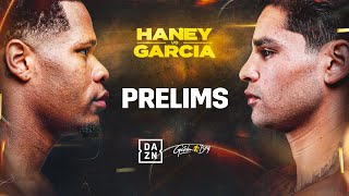 DEVIN HANEY VS RYAN GARCIA PRELIMS LIVESTREAM [upl. by Redfield]