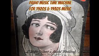 Late 1910s amp Early 1920s Music Popular Vocalists Pax41 [upl. by Aidahs]