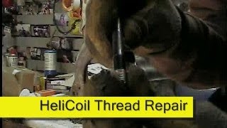 HeliCoil thread repair How To [upl. by Clements]