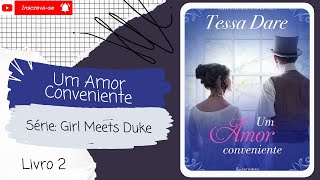 💨Um Amor Conveniente ◾ Girl Meets Duke ◾ Livro 2 [upl. by Upton]