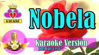 Nobela  Join The Club Karaoke  JKaraLkis  Fanmade Karaoke [upl. by Balduin604]