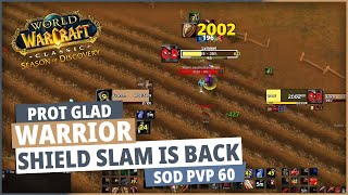 Prot Glad Warrior PVP  Shield Slam is back  Wow SoD Phase 4 [upl. by Parcel]