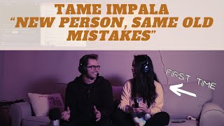 Her First Time Hearing Tame Impala quotNew Person Same Old Mistakesquot [upl. by Norah925]