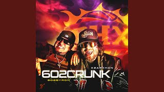 602 CRUNK [upl. by Christenson]