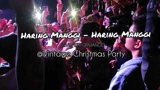 Haring Manggi  HARING MANGGI Live Performance Vintage Christmas Party [upl. by Ekeiram698]