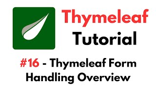 Thymeleaf Tutorial 16  Thymeleaf Form Handling Overview [upl. by Kuhn]