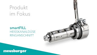 Meusburger – smartFILL  Produkt im Fokus [upl. by Bor499]