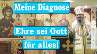 Meine Diagnose  Ehre sei Gott für alles [upl. by Anelrahc461]