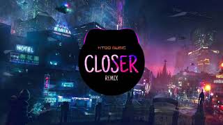 Closer  The Chainsmokers  Tik Tok Remix  KToo Music [upl. by Gertrude]