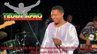 Seberta by Teddy Afro at Mohammed Wardis Memorial Event Khartoum Feb 19 2014 [upl. by Nerrol]