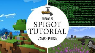 Spigot Plugin Development  27  Vanish Plugin [upl. by Rhee]