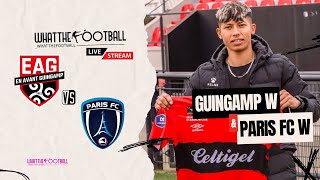 🔴LIVE Guingamp W vs Paris FC W  Division 1 Feminie  Sabitra Bhandari [upl. by Dominy506]