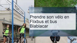 Prendre son vélo en Flixbus et bus Blablacar [upl. by Halika862]