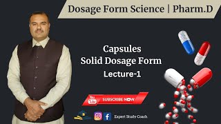 Capsules Dosage Form Pharm D Pharmaceutics II Dosage Form Science Lecture 1 [upl. by Penni]