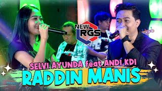 Selvi Ayunda Feat Andi KDI  Raddin Manis  New RGS  Lagu Madura Official Live Music [upl. by Ester]