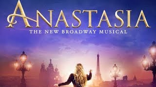 Anastasia Soundtrack Tracklist Broadway Musical [upl. by Ailliw]