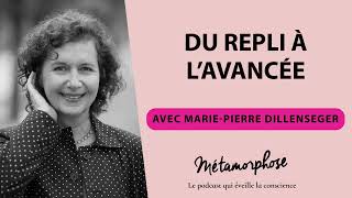 466 Marie PierreDillenseger  Du repli à l’avancée [upl. by Chlori]