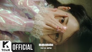 Teaser IU아이유  BBIBBI삐삐 [upl. by Ayekahs715]