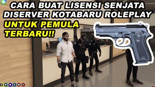 cara membuat lisensi senjata di server kotabaru roleplay indonesia part4 [upl. by Hume]