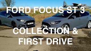 2017 Ford Focus ST 3 COLLECTION AND FIRST DRIVE [upl. by Locklin]