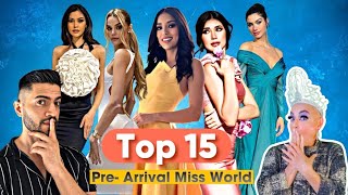 Miss World 2024 Top 15 Pre Arrival Favorites  Análisis Completo [upl. by Eeuqram525]