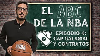 ¡LA GUÍA DEFINITIVA DE LA NBA CAP SALARIAL CONTRATOS Y CBA [upl. by Bilicki787]