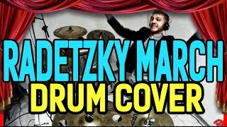 RADETZKY MARCH  Strauss  Drum Cover  MrSambuCity [upl. by Sonny]