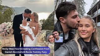 MollyMae Heartbreaking Confession from Danish Bombshell Rocks Tommy Fury [upl. by Nylsirhc818]